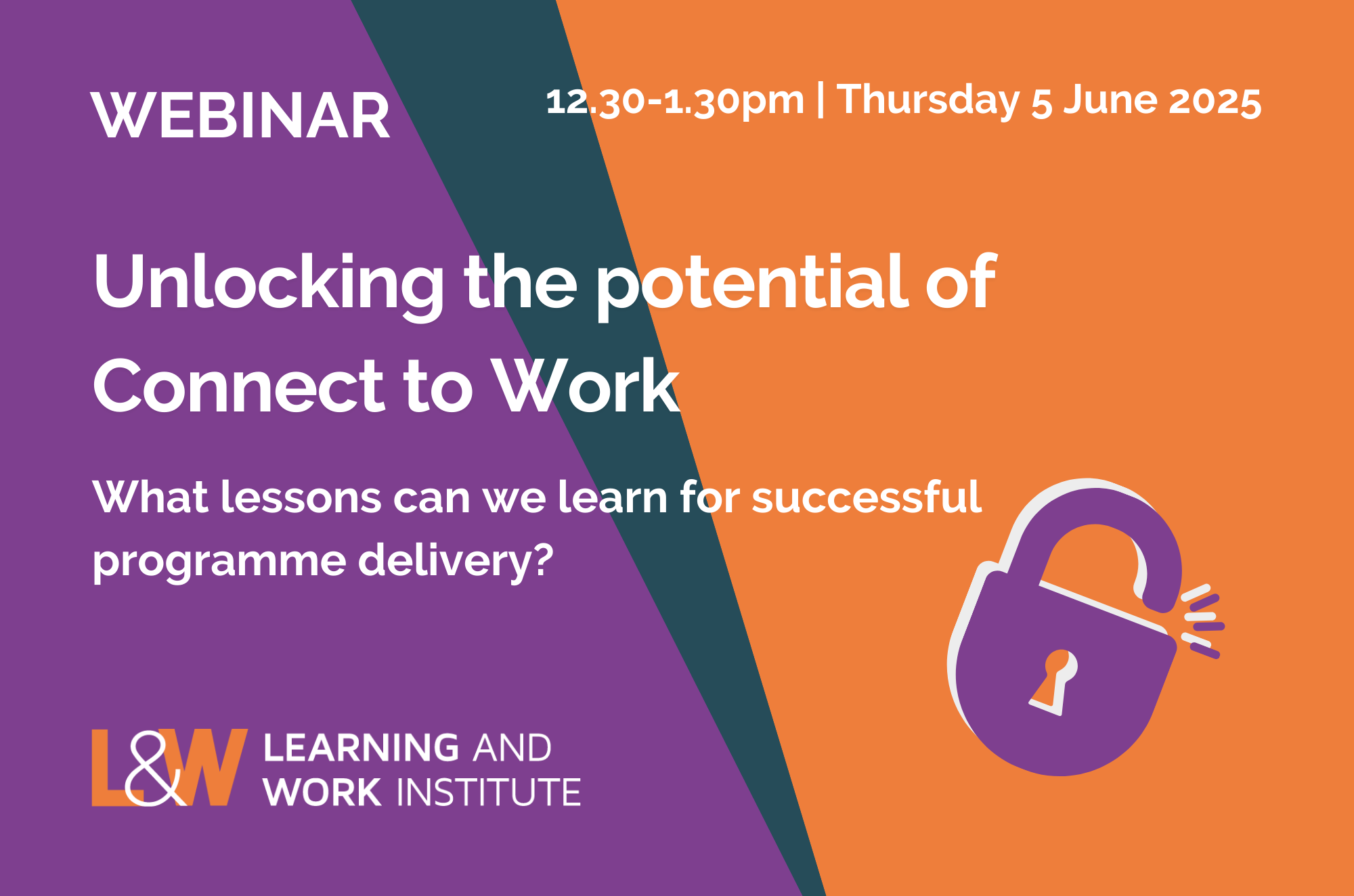 Unlocking the potential of Connect to Work - Learning and Work Institute