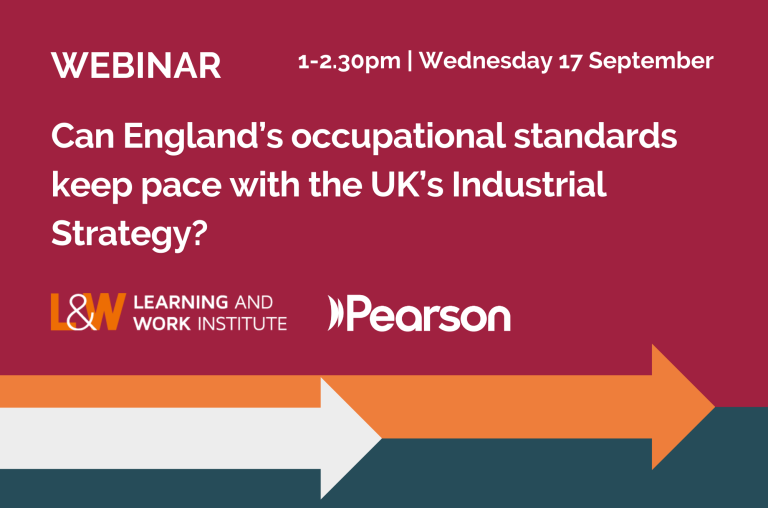 Can England’s occupational standards keep pace with the UK’s Industrial Strategy?